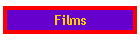 Films